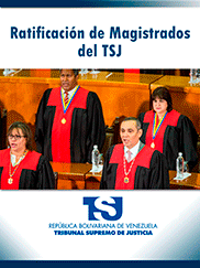 Ratificación de Magistrados del TSJ