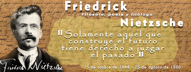 Friedrick Nietzsche