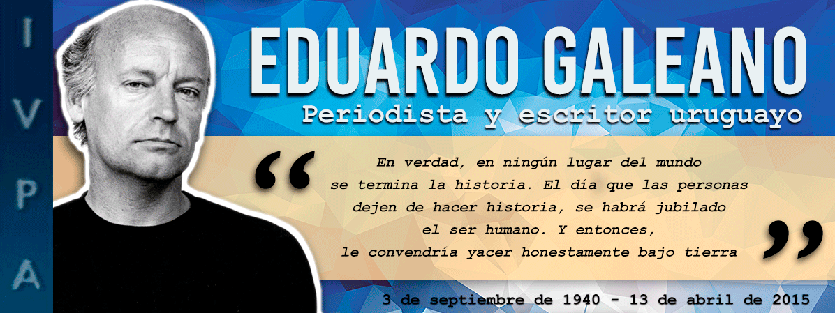 Eduardo Galeano